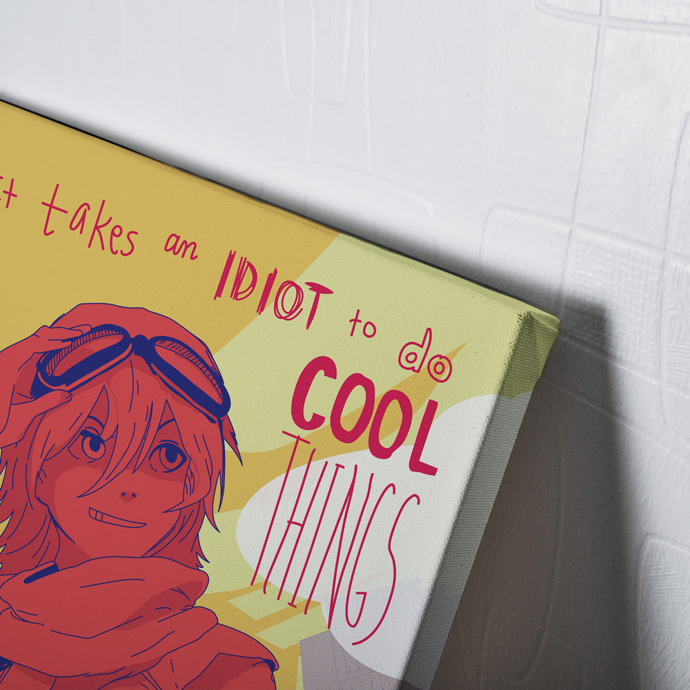 Morukai "It Takes an Idiot to do Cool Things FLCL Canvas Print Wall Art